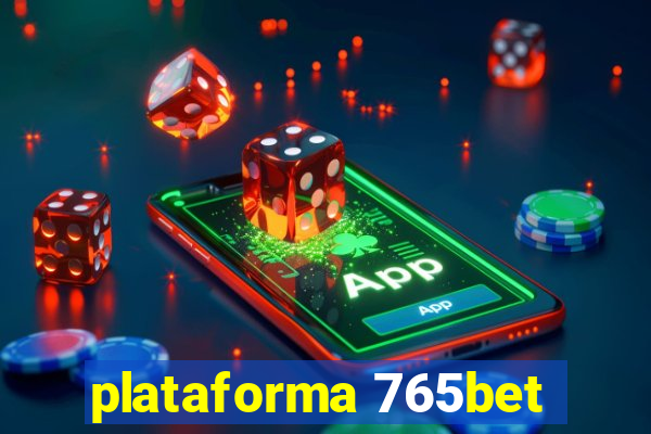 plataforma 765bet